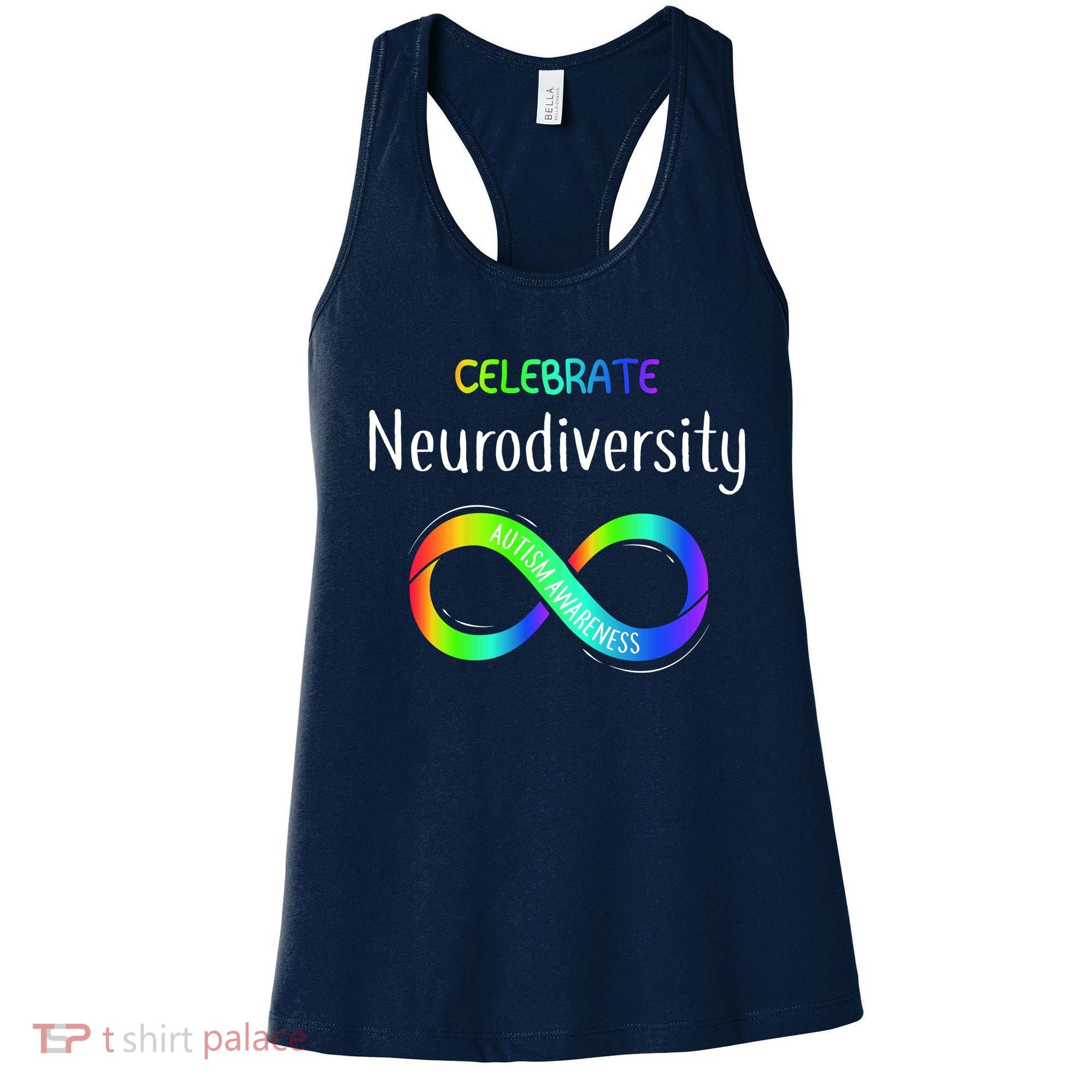 Celebrate Neurodiversity Autism Awareness Month Infinity Women's Tank Top