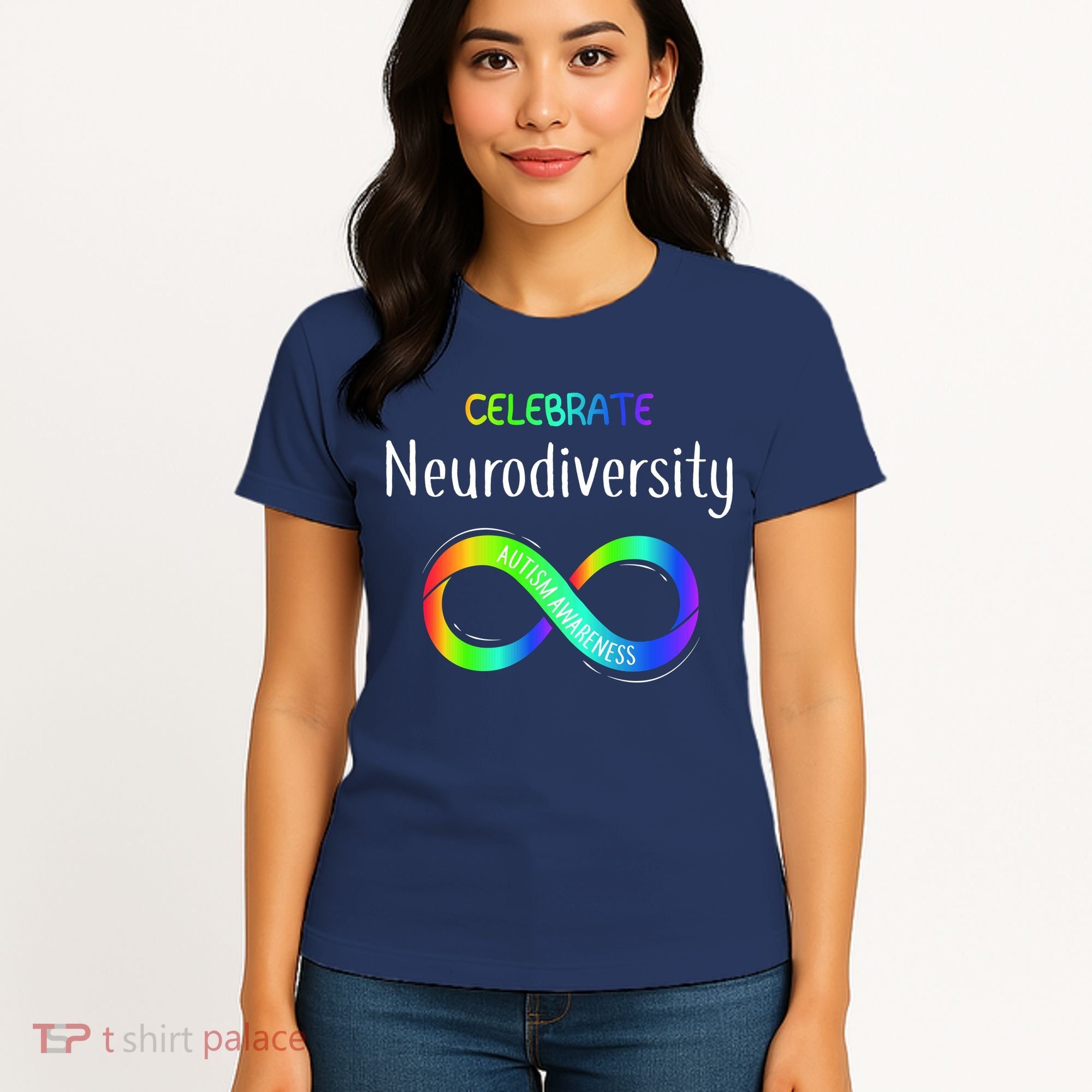 Celebrate Neurodiversity Autism Awareness Month Infinity Women's T-Shirt