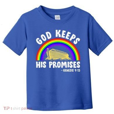 Christian Noah Ark Jesus God Keeps His Promises Rainbow Toddler T-Shirt