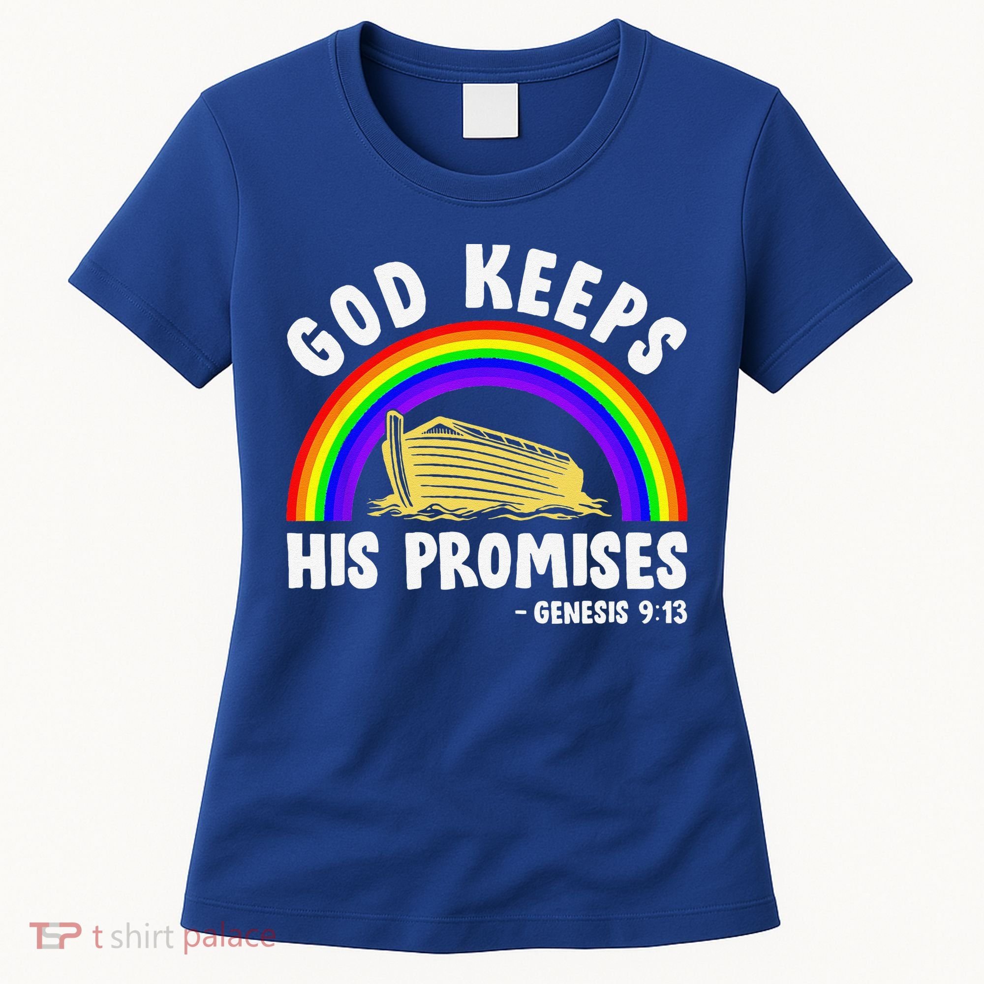 Christian Noah Ark Jesus God Keeps His Promises Rainbow Women's T-Shirt