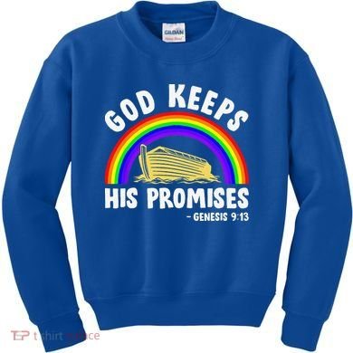 Christian Noah Ark Jesus God Keeps His Promises Rainbow Kids Sweatshirt