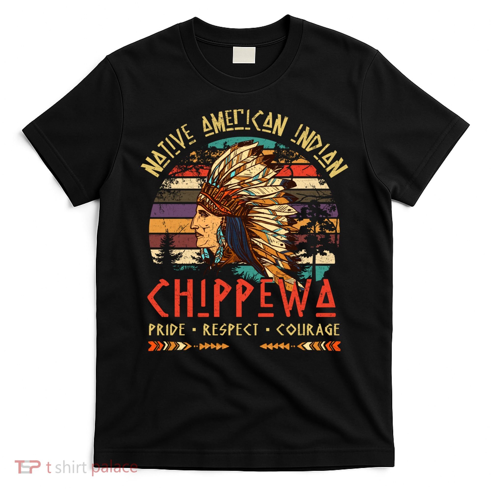 Chippewa Native American Indian Pride Indigenous Tribe T-Shirt