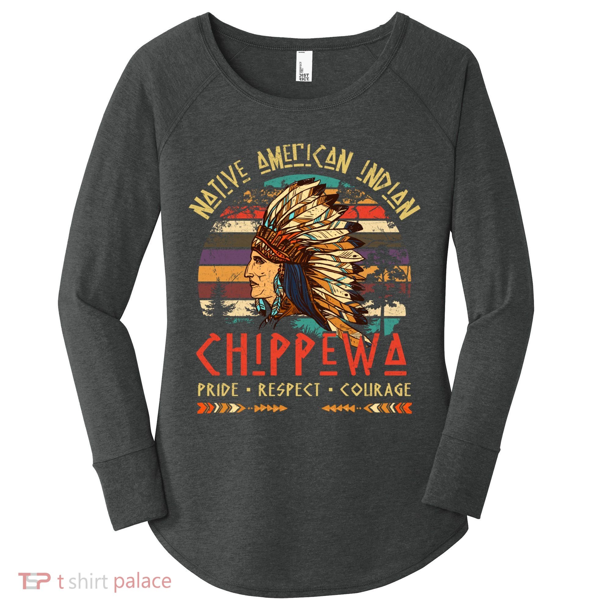 Chippewa Native American Indian Pride Indigenous Tribe Women's Perfect Tri Tunic Long Sleeve Shirt