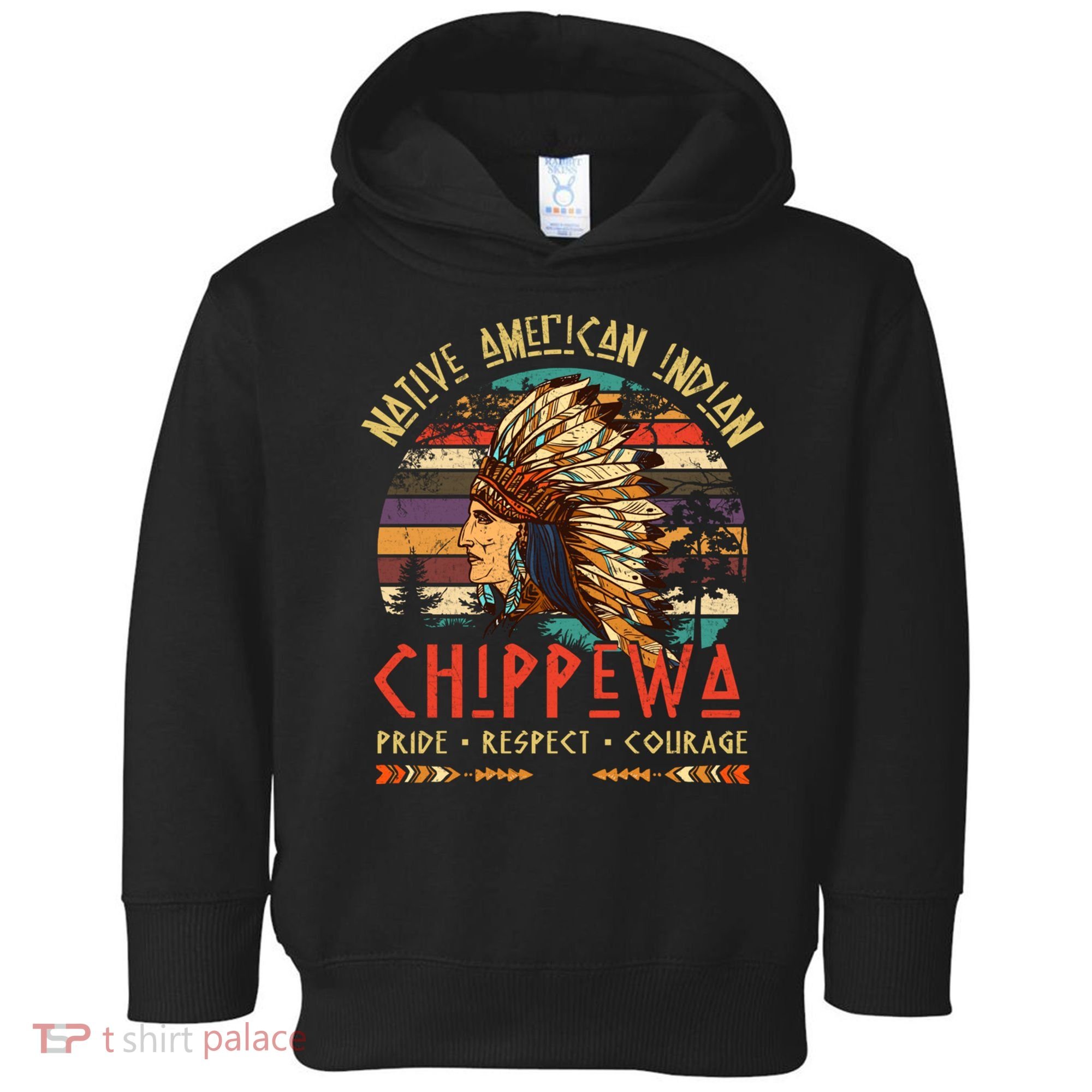 Chippewa Native American Indian Pride Indigenous Tribe Toddler Hoodie