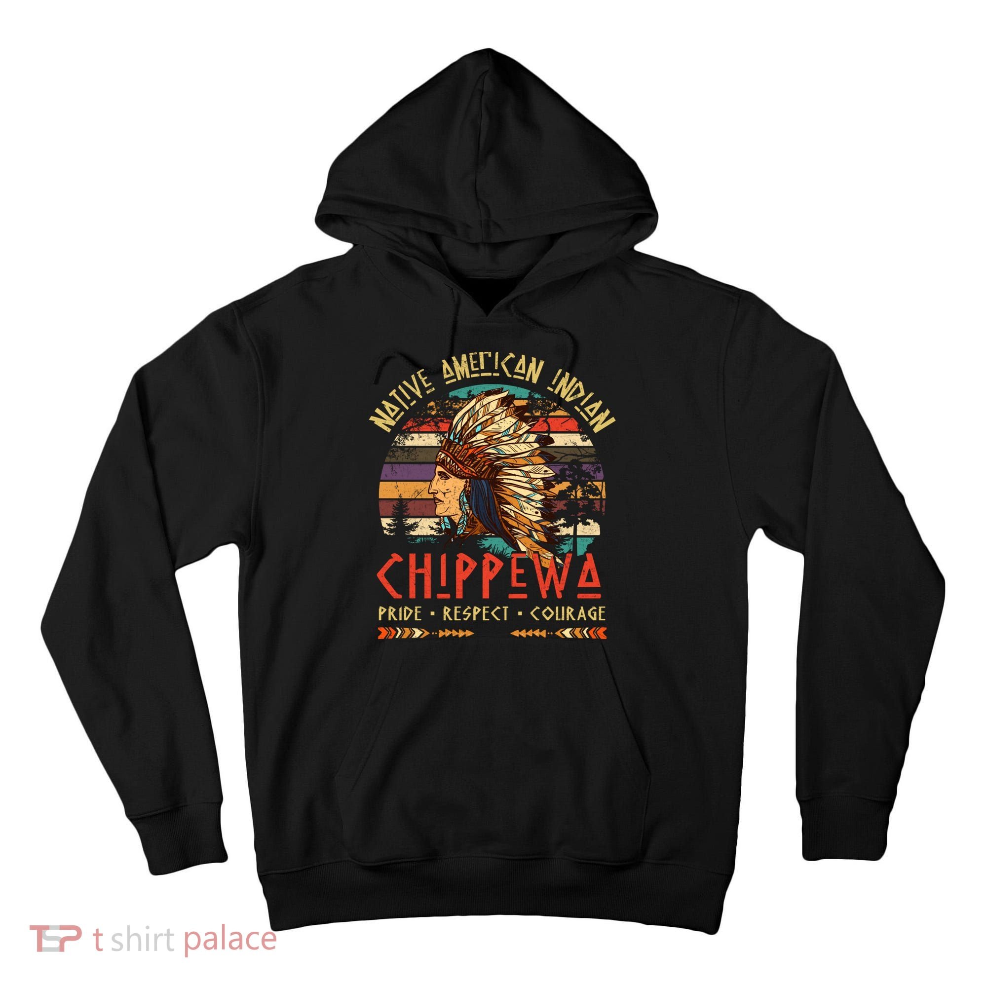 Chippewa Native American Indian Pride Indigenous Tribe Tall Hoodie