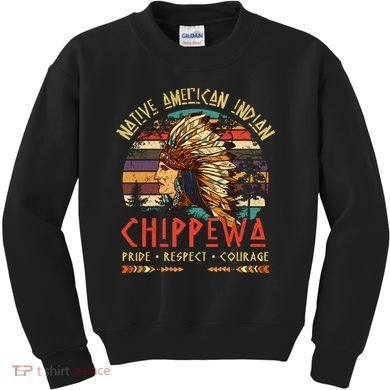 Chippewa Native American Indian Pride Indigenous Tribe Kids Sweatshirt