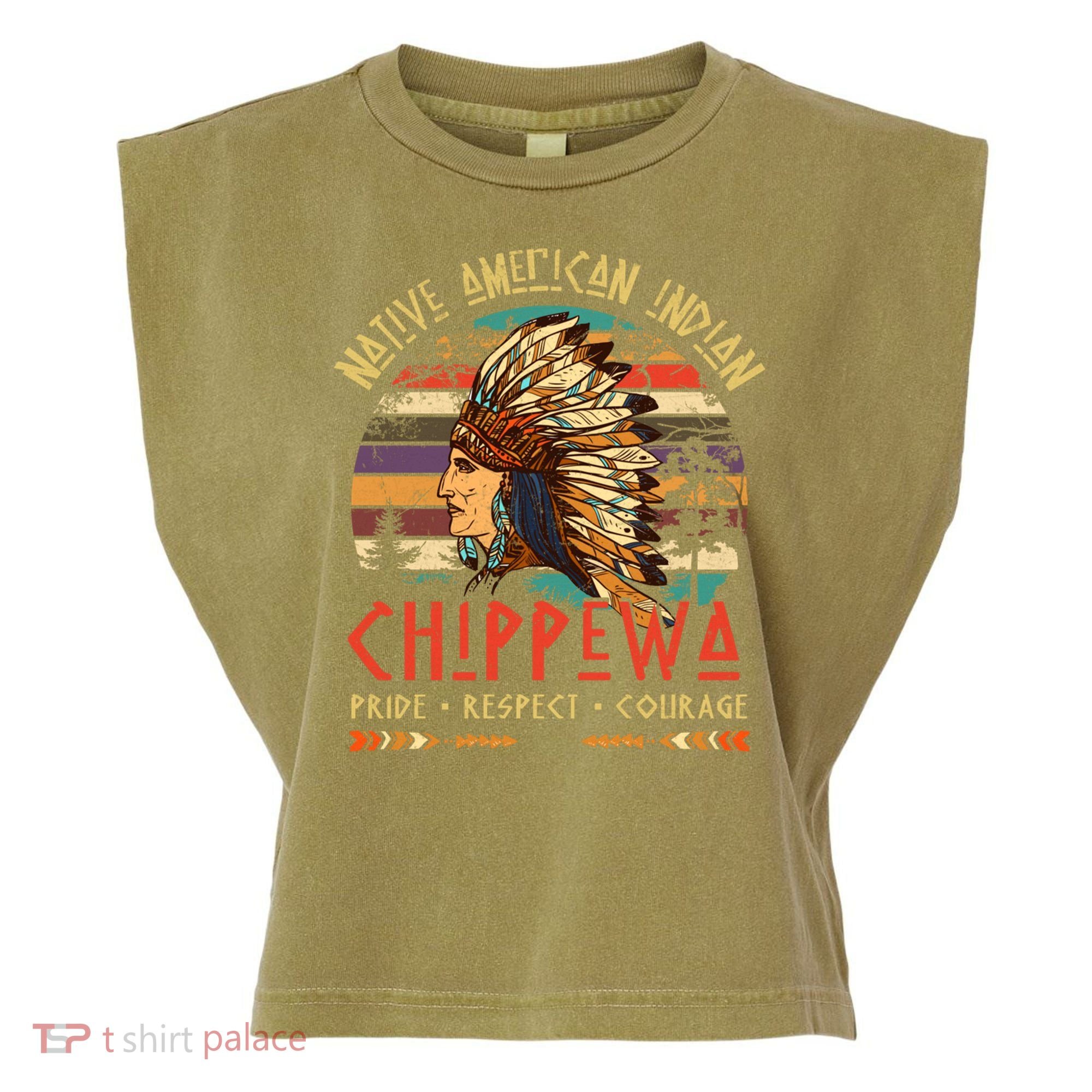 Chippewa Native American Indian Pride Indigenous Tribe Garment-Dyed Women's Muscle Tee