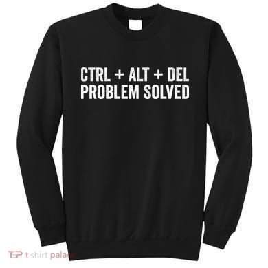 Computer Nerds And Geeks Funny Statements Sweatshirt
