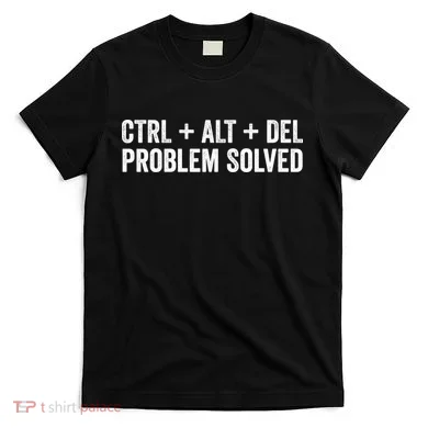 Computer Nerds And Geeks Funny Statements T-Shirt