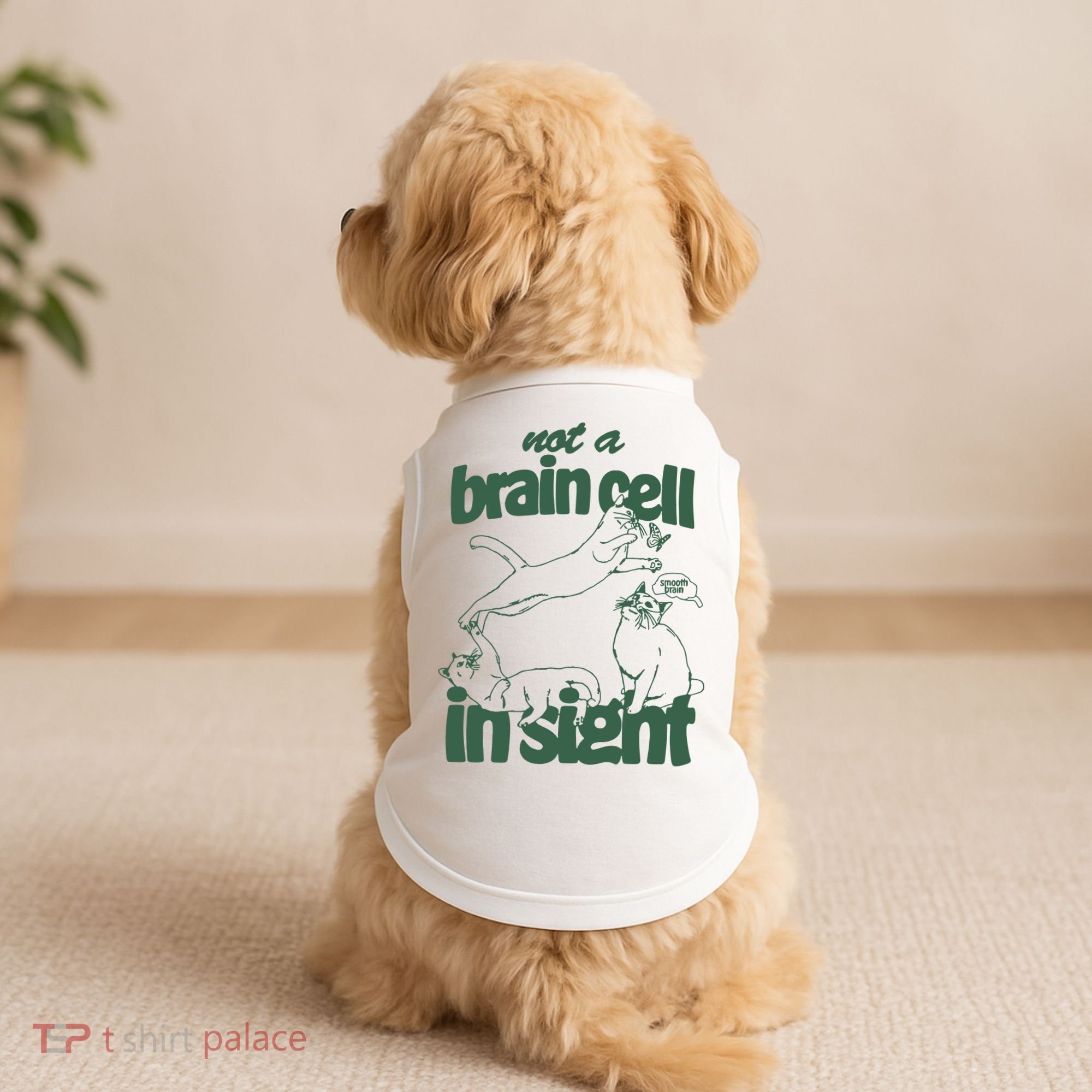 Cat Not A Brain Cell In Sight Doggie Tank