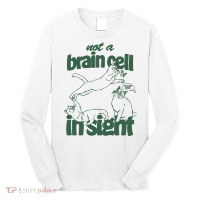 Cat Not A Brain Cell In Sight Long Sleeve Shirt