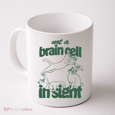 Cat Not A Brain Cell In Sight Coffee Mug