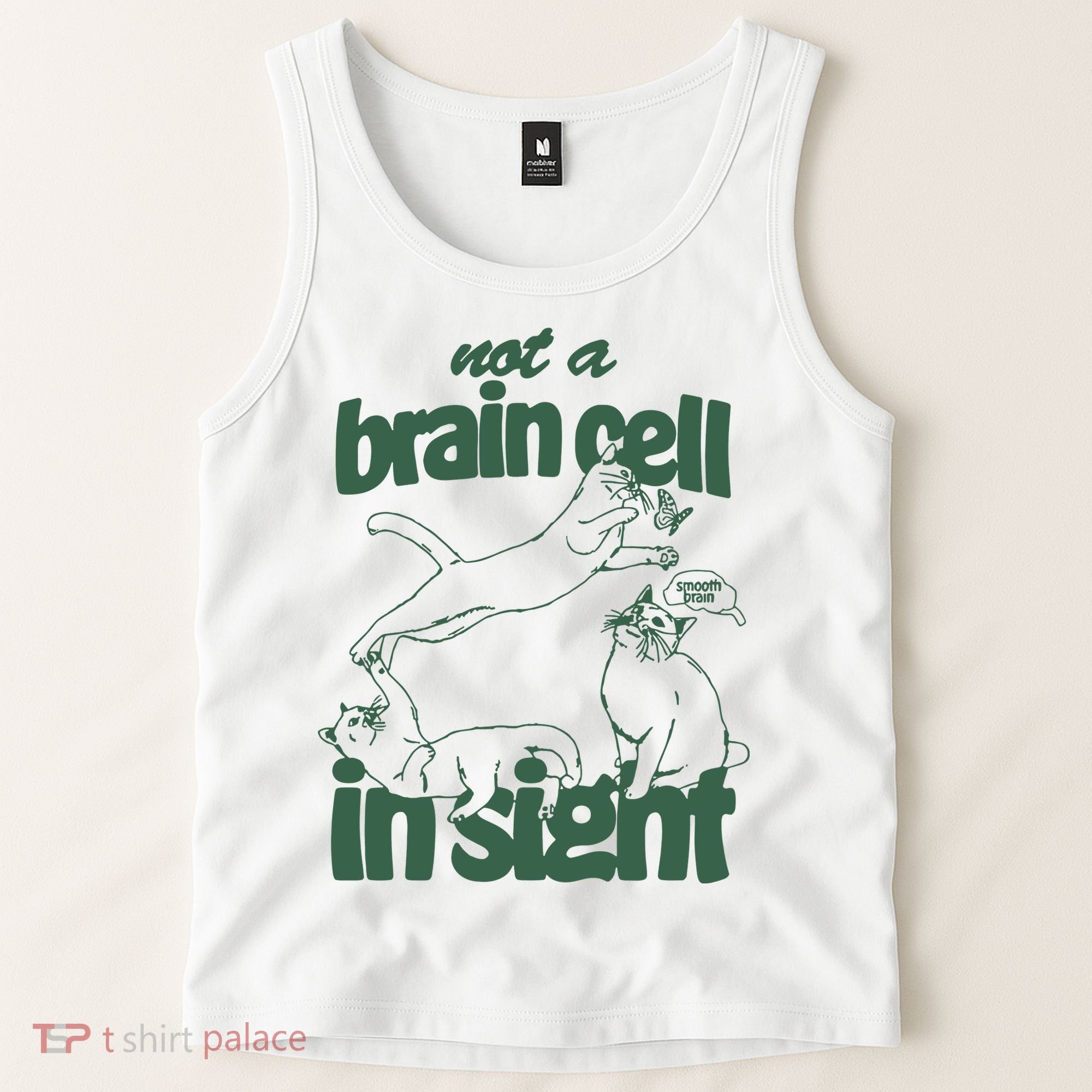 Cat Not A Brain Cell In Sight Tank Top