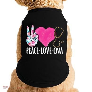 Certified Nursing Assistant Peace Love CNA Nurse Doggie Tank