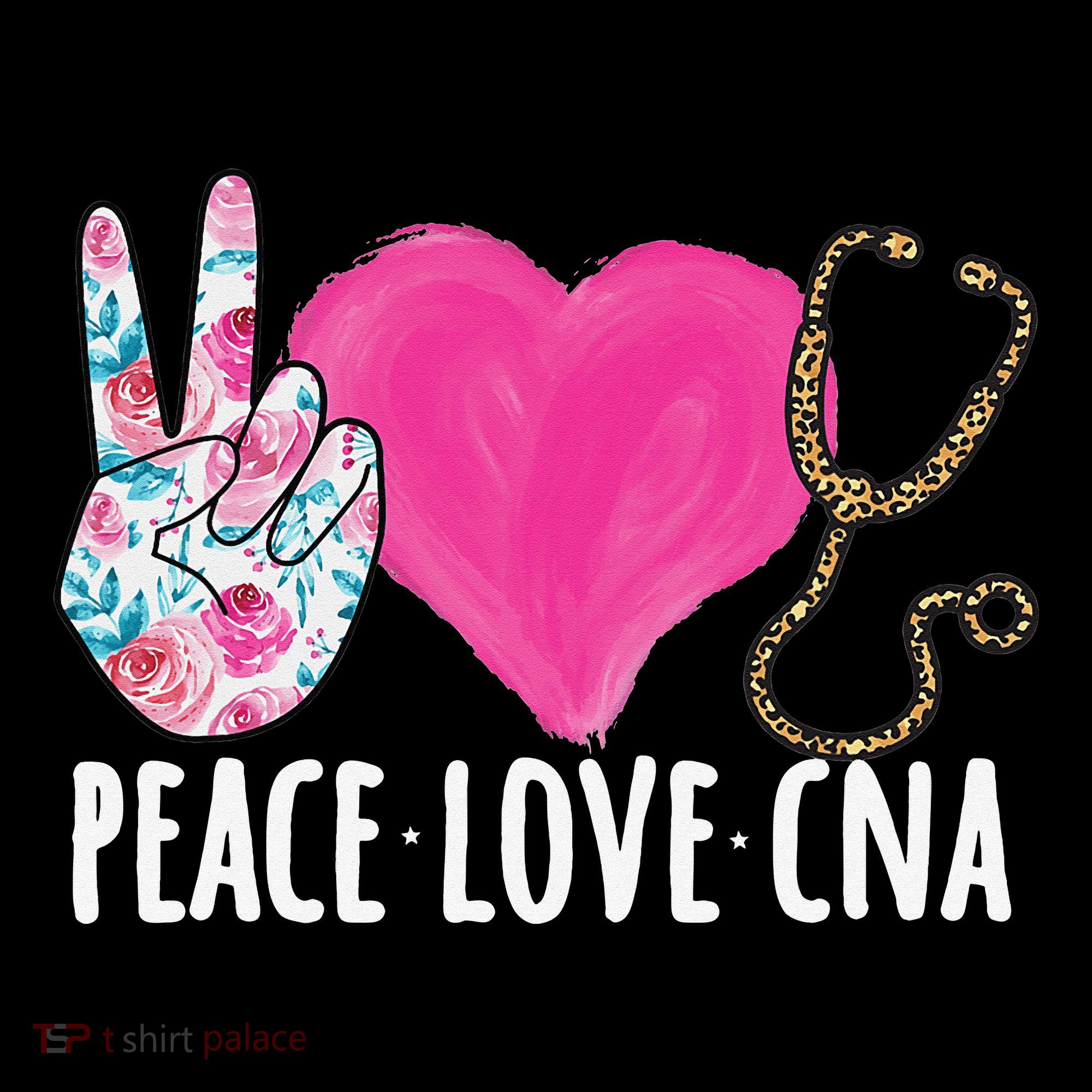 Certified Nursing Assistant Peace Love CNA Nurse Women's Hoodie