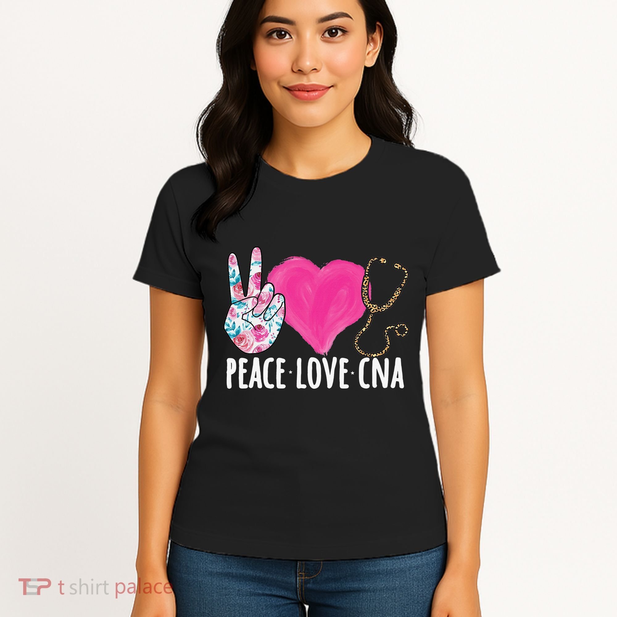 Certified Nursing Assistant Peace Love CNA Nurse Women's T-Shirt