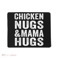 Chicken Nugs and Mama Hugs Toddler for Chicken Nugget Lover Mousepad thumb 0