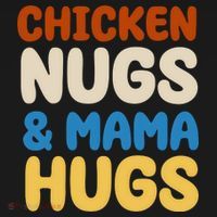 Chicken Nugs And Mama Hugs Backpack thumb 2