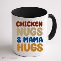 Chicken Nugs And Mama Hugs Coffee Mug thumb 1