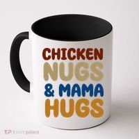 Chicken Nugs And Mama Hugs Coffee Mug thumb 0