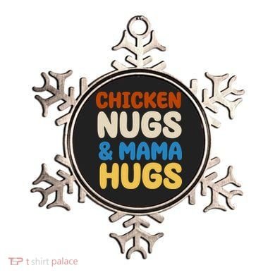 Chicken Nugs And Mama Hugs Ornament