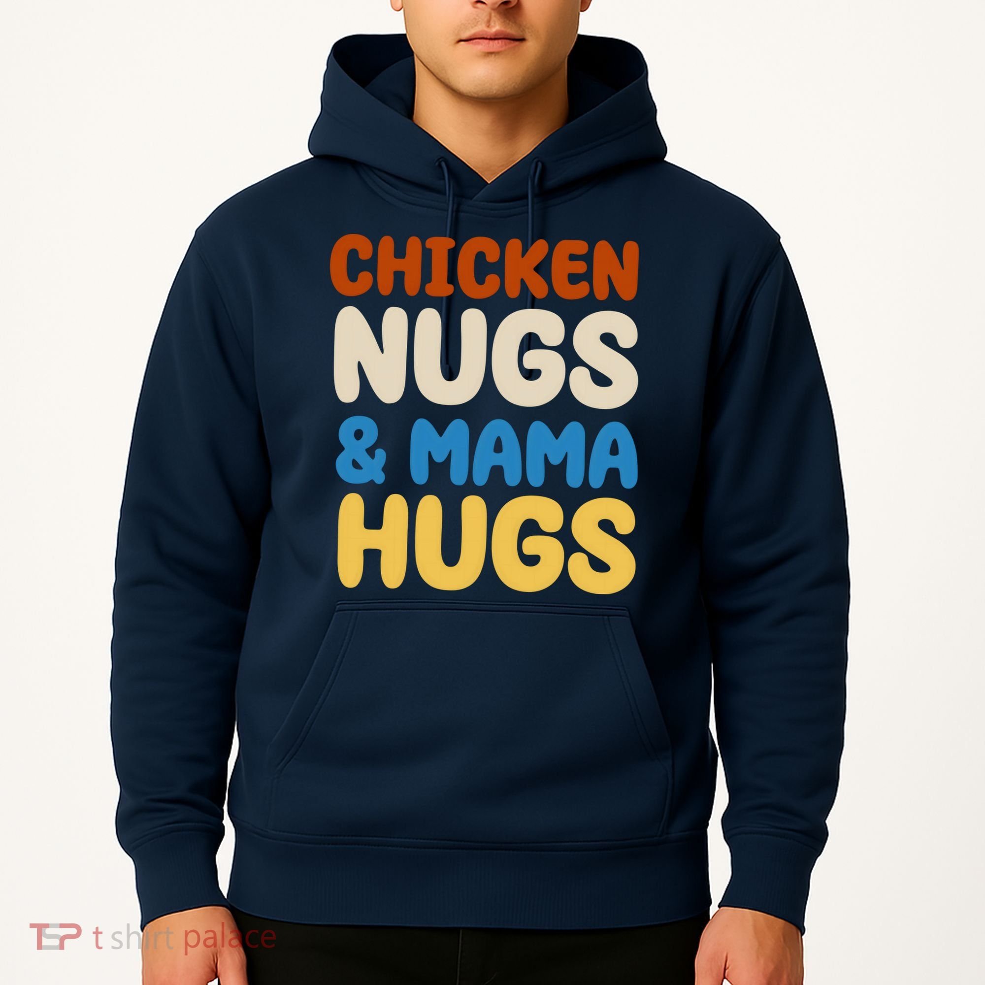 Chicken Nugs And Mama Hugs Hoodie