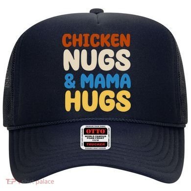 Chicken Nugs And Mama Hugs Hat