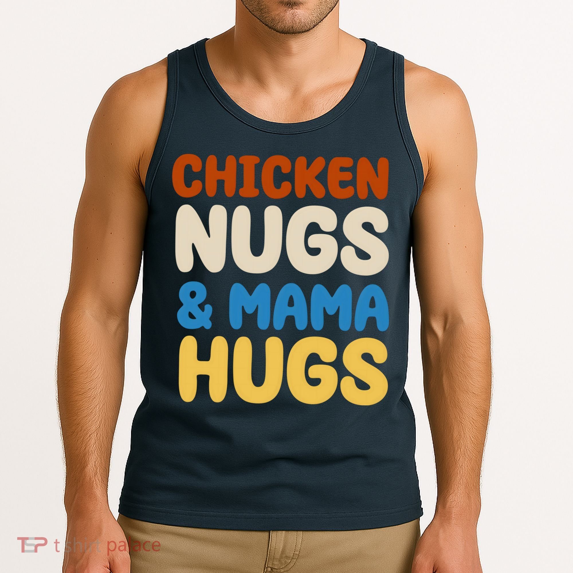 Chicken Nugs And Mama Hugs Tank Top