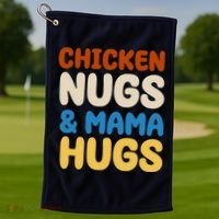 Chicken Nugs And Mama Hugs Golf Towel thumb 1