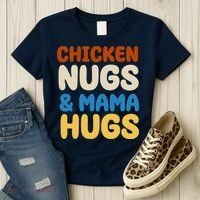 Chicken Nugs And Mama Hugs Women's T-Shirt thumb 3