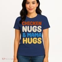 Chicken Nugs And Mama Hugs Women's T-Shirt thumb 4