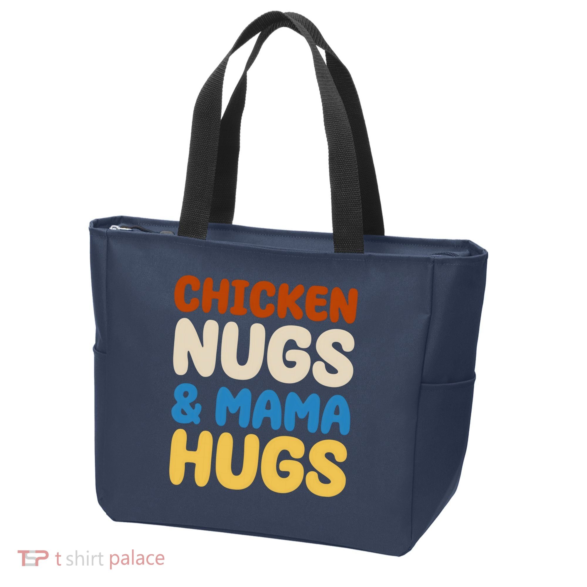 Chicken Nugs And Mama Hugs Tote Bag