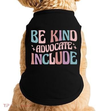 Celebrate Neurodiversity Be Kind Advocate Include Gift Doggie Tank
