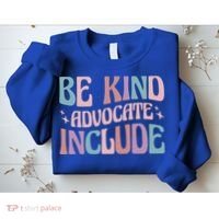Celebrate Neurodiversity Be Kind Advocate Include Gift Sweatshirt thumb 2