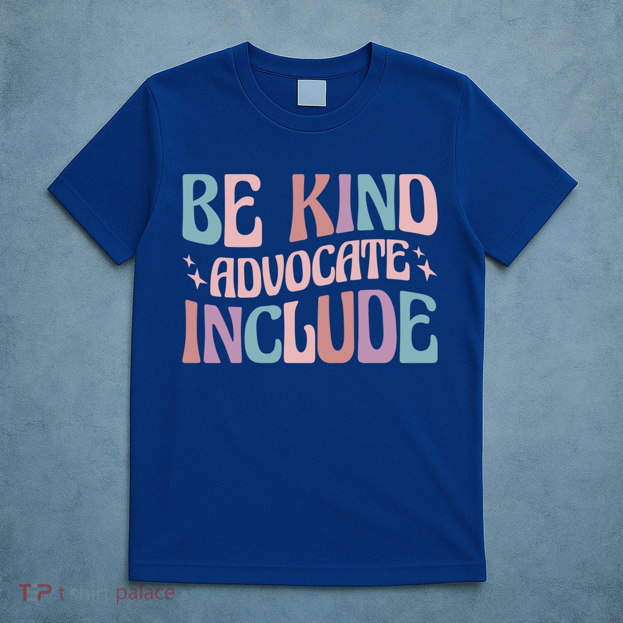 Celebrate Neurodiversity Be Kind Advocate Include Gift T-Shirt
