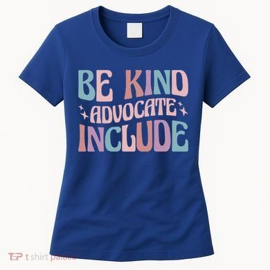 Celebrate Neurodiversity Be Kind Advocate Include Gift Women's T-Shirt