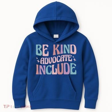 Celebrate Neurodiversity Be Kind Advocate Include Gift Kids Hoodie