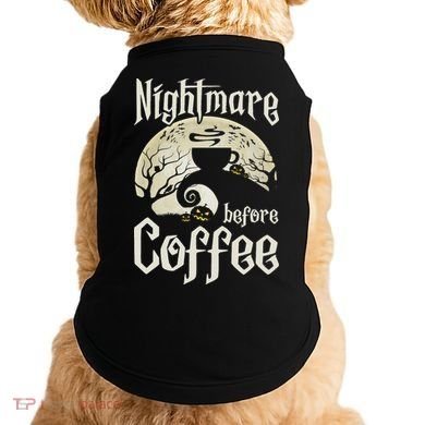 Cute Nightmare Before Coffee Halloween Funny Mug Gift Doggie Tank