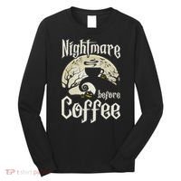 Cute Nightmare Before Coffee Halloween Funny Mug Gift Long Sleeve Shirt thumb 0
