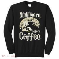 Cute Nightmare Before Coffee Halloween Funny Mug Gift Sweatshirt thumb 0