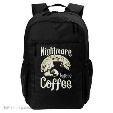 Cute Nightmare Before Coffee Halloween Funny Mug Gift Backpack