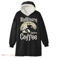 Cute Nightmare Before Coffee Halloween Funny Mug Gift Hooded Wearable Blanket thumb 0