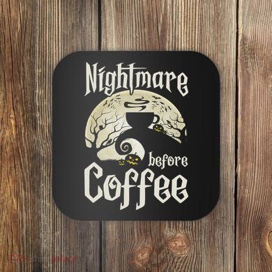 Cute Nightmare Before Coffee Halloween Funny Mug Gift Coaster