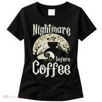 Cute Nightmare Before Coffee Halloween Funny Mug Gift Women's T-Shirt thumb 0