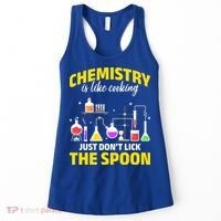 Chemistry Nerds Chemistry Majors Chemistry Is Like Cooking Sweatshirt Women's Tank Top thumb 0