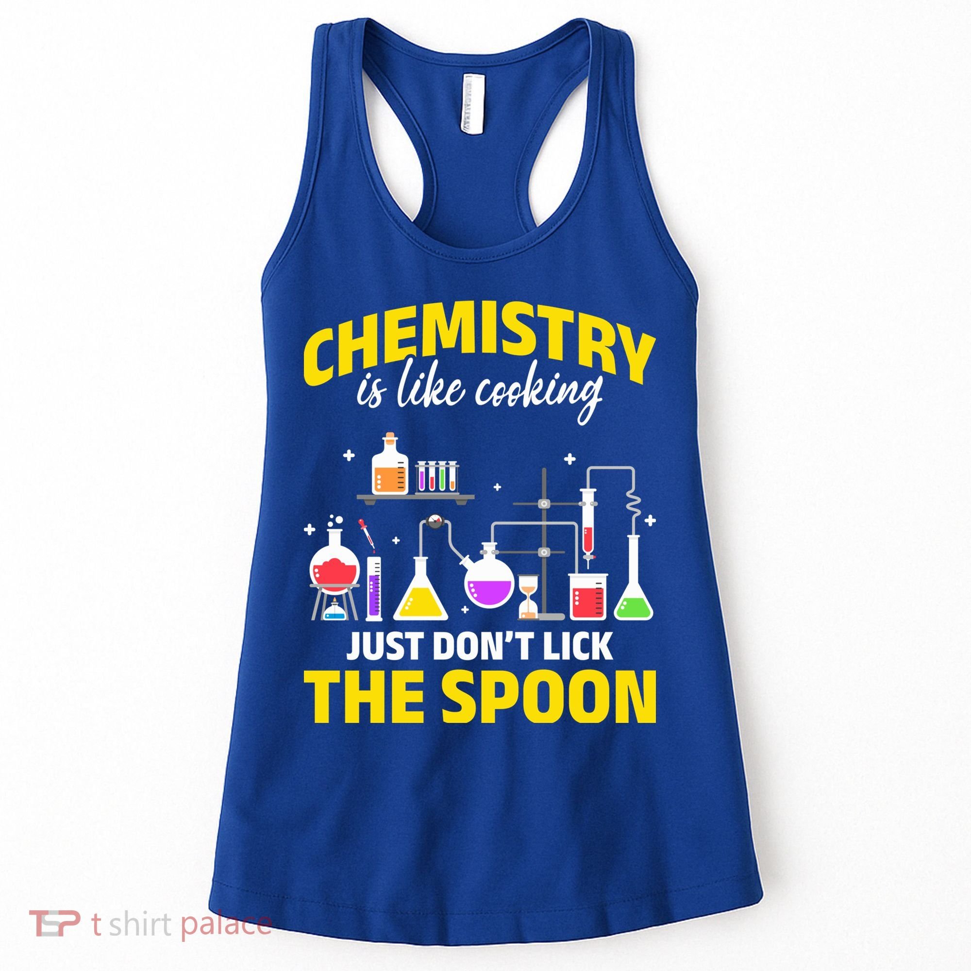 Chemistry Nerds Chemistry Majors Chemistry Is Like Cooking Sweatshirt Women's Tank Top