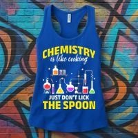 Chemistry Nerds Chemistry Majors Chemistry Is Like Cooking Sweatshirt Women's Tank Top thumb 3