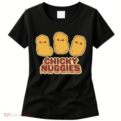Chicky Nuggies Cute Retro Kawaii Chicken Nuggets Nuggs Meme Women's T-Shirt