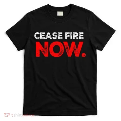 Ceasefire NOW T-Shirt