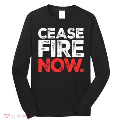 Ceasefire Now Long Sleeve Shirt